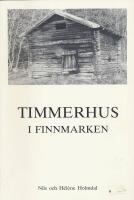 Timmerhus i Finnmarken.