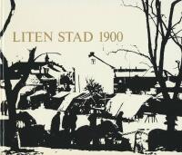 Liten stad 1900.