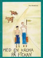 Med en krona p&aring; fickan.