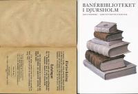 Ban&eacute;rbiblioteket i Djursholm + F&ouml;rteckning &aring; b&ouml;cker ...