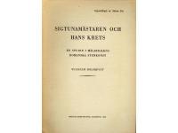 Sigtunam&auml;staren och hans krets.