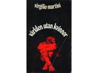 V&auml;rlden utan kvinnor.