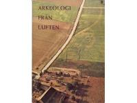 Arkeologi fr&aring;n luften.