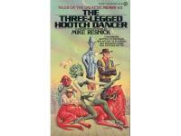 The Three-Legged Hootch Dancer.