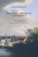 Forging a Medical University.