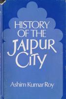 History of the Jaipur City.