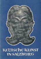 Keltische Kunst in Salzburg.