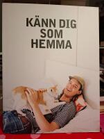 K&auml;nn dig som hemma