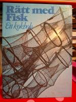 R&auml;tt med fisk en kokbok
