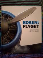 Boken om flyget : flygmaskinens historia i bilder