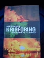 Krigf&ouml;ring : fr&aring;n Austerlitz till Bagdad