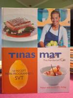 Tinas mat : 50 recept fr&aring;n programmet i SVT