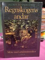 Regnskogens andar : m&ouml;te med urtidsm&auml;nniskor