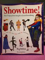 Showtime : &ouml;ver 75 tips p&aring; hur man g&ouml;r en lyckad f&ouml;rest&auml;llning