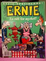 Ernie En r&auml;tt f&ouml;r mycket!
