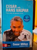 Cesar och hans valpar : fr&aring;n valp till perfekt hund