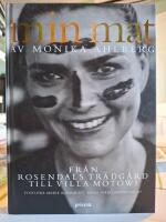 Min mat : fr&aring;n Rosendals tr&auml;dg&aring;rd till Villa Motowi