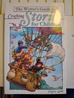 The writers guide to crafting stories for children