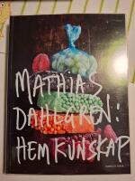 Mathias Dahlgren: hemkunskap