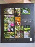Tr&auml;dg&aring;rdsdesign i praktiken