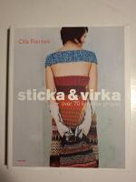 Sticka & virka : &ouml;ver 70 kreativa projekt