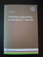 Offentlig upphandling av komplexa IT-tj&auml;nster