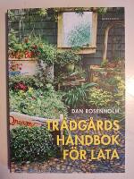 Tr&auml;dg&aring;rdshandbok f&ouml;r lata - 88 tips f&ouml;r den som vill g&ouml;ra s&aring; lite som m&ouml;jligt