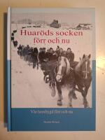 Huar&ouml;ds socken f&ouml;rr och nu