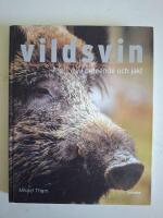 Vildsvin - beteende och jakt