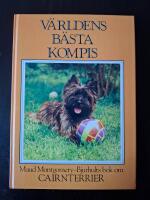 Cairnterrier : v&auml;rldens b&auml;sta kompis