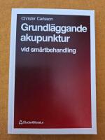 Grundl&auml;ggande akupunktur vid sm&auml;rtbehandling