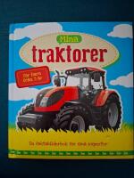Mina traktorer : En faktabok f&ouml;r sm&aring; experter