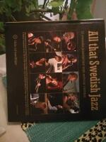 All that Swedish Jazz : 12 svenska jazzstj&auml;rnor som er&ouml;vrar v&auml;rlden