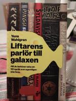 Liftarens parl&ouml;r till galaxen : allt du beh&ouml;ver veta om 121 spr&aring;k som egentligen inte finns