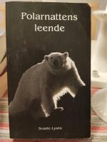 Polarnattens leende : ett vildmarks&aring;r p&aring; norra Svalbard