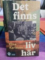 Det finns liv h&auml;r