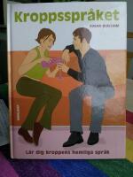 Kroppsspr&aring;ket : l&auml;r dig kroppens hemliga spr&aring;k