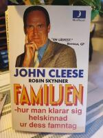 Familjen : hur man klarar sig helskinnad ur dess famntag