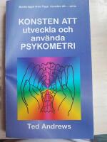 Konsten att- utveckla och anv&auml;nda psykometri