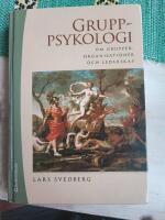 Gruppsykologi : om grupper, organisationer och ledarskap