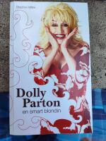 En smart blondin - boken om Dolly Parton