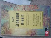 Det &aring;ldrande minnet : nycklar till att bevara hj&auml;rnans resurser