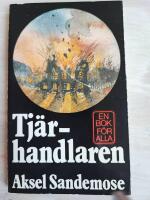 Tj&auml;rhandlaren : ber&auml;ttelsen om Audun Hamre som aldrig hade velat g&ouml;ra livet till en r&ouml;varroman