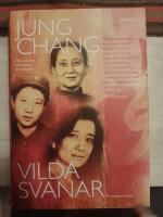 Vilda svanar : tre d&ouml;ttrar av Kina