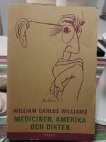 Medicinen, Amerika och dikten