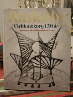 Rinkeby : v&auml;rldens torg i 50 &aring;r - Rinkebybor och Gunilla Lundgren 1971-2021