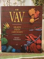 V&auml;v : skapa fr&aring;n grunden