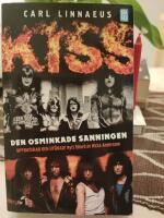 Kiss : Den osminkade sanningen