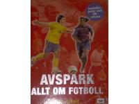 Avspark. Allt om fotboll.