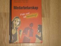 Medarbetarskap - Fr&aring;n ord till handling!